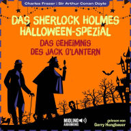Das Geheimnis des Jack O'Lantern: Das Sherlock Holmes Halloween-Spezial