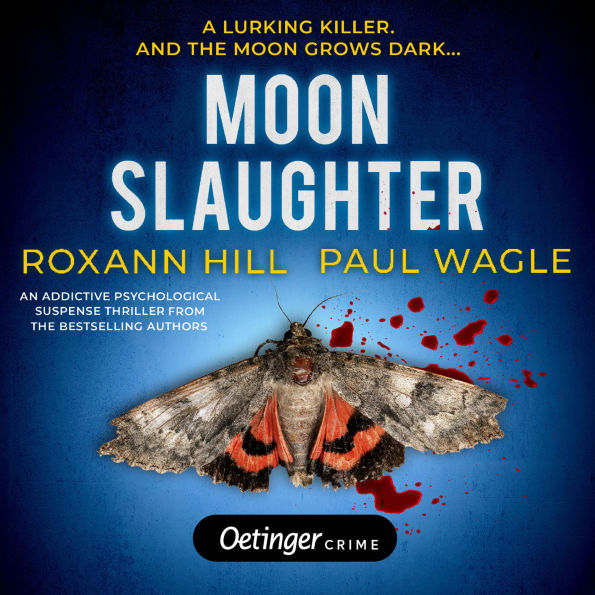 Moonslaughter: A psychological Thriller. Dr. Evelin Wolf and Alex Gutenberg 1