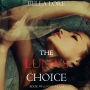 The Luna's Choice: Book #9 in 9 Novellas by Bella Lore: Digitally narrated using a synthesized voice