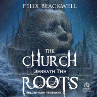 The Church Beneath the Roots