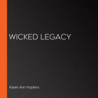 Wicked Legacy