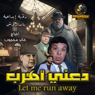 Let Me Run Away: A political comedy novel