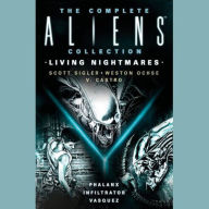 The Complete Alien Collection: Living Nightmares