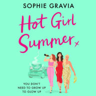 Hot Girl Summer: The laugh-out-loud holiday read for summer 2024!
