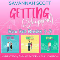 Getting Shipped! Box Set: Books 1-3