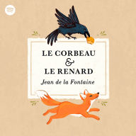 Le Corbeau et le Renard