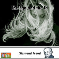 The Ego and the Id: The most important book ever written in psychology