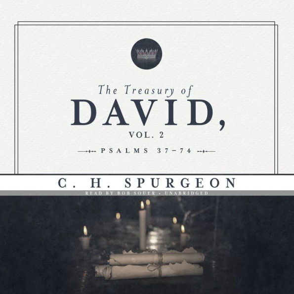 The Treasury of David, Vol. 2: Psalms 37-74