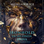 Ironhold: La Seconda Prova (Volume #2 della serie Ironhold): Narrato digitalmente con voce sintetizzata