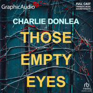 Amazon book downloads Those Empty Eyes [Dramatized Adaptation] (English Edition)
