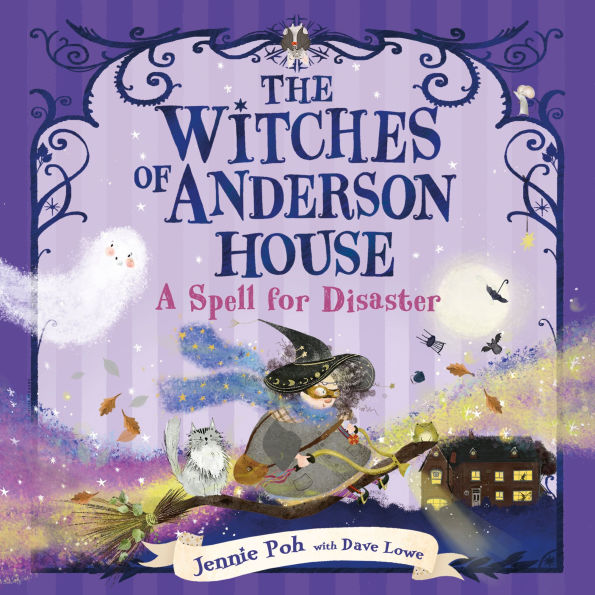 The Witches of Anderson House: A Spell for Disaster