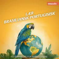 Språkkurs for nybegynnere, Lær brasiliansk portugisisk (Uforkortet)