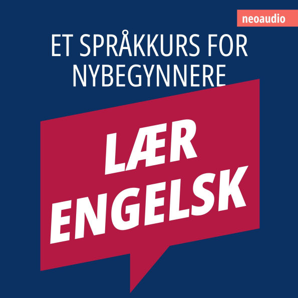 Språkkurs for nybegynnere, Lær engelsk (Uforkortet)
