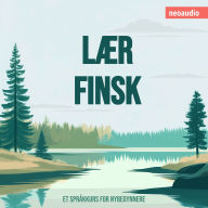 Språkkurs for nybegynnere, Lær finsk (Uforkortet)
