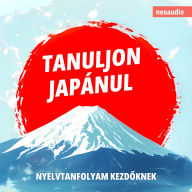 Nyelvtanfolyamok kezd¿knek, Tanuljon japánul (Teljes)