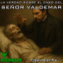 La verdad sobre el caso del señor Valdemar