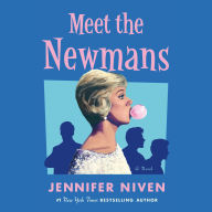 Meet the Newmans: A Novel