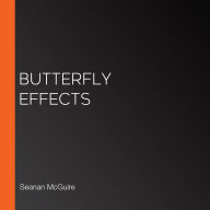 Butterfly Effects