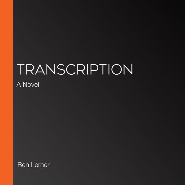 Transcription: A Novel