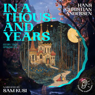 Free audio book ipod downloads In a Thousand Years (Story Time, Episode 172)