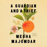 A Guardian and a Thief: Oprah's Book Club: A Novel