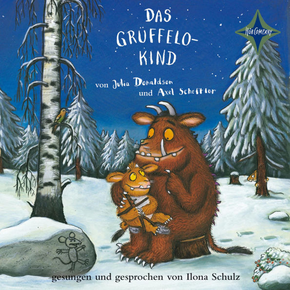Der Grüffelo, Folge 2: Das Grüffelokind (Ungekürzt)