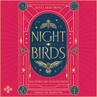 Nightbirds 2: Das Herz des Goldfinks
