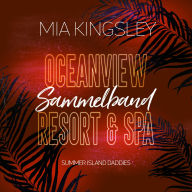 Oceanview Resort & Spa: Summer Island Daddies: Sammelband