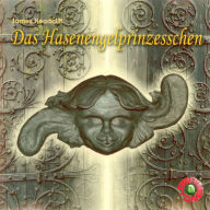 Das Hasenengelprinzesschen: Ein modernes Ostermärchen (Abridged)