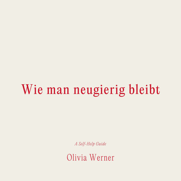 Wie man neugierig bleibt