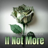 If Not More