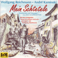 Mein Schtetele - Geschichten und Melodien aus einer versunkenen Welt (ungekürzt)