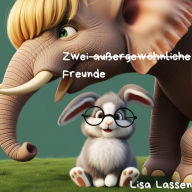 Zwei außergewöhnliche Freunde