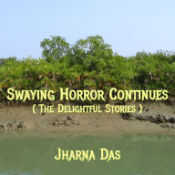 Swaying Horror Continues