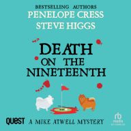 Death on the Nineteenth: A Mike Atwell Mystery: Book 3