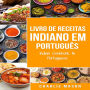 Livro de Receitas Indiano Em português/ Indian Cookbook In Portuguese (Portuguese Edition)