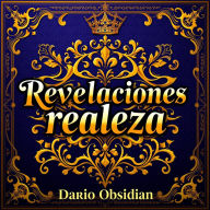 Revelaciones inesperadas de la realeza: Secretos fascinantes de la realeza: lecciones impactantes que transformarán tu experiencia