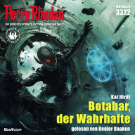 Perry Rhodan 3322: Botabar, der Wahrhafte: Perry Rhodan-Zyklus 