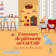 Concours de pâtisserie au Cat Café