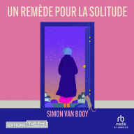 Un Remède pour la solitude