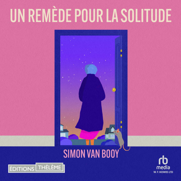 Un Remède pour la solitude