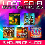 Lost Sci-Fi Books 351 thru 355 - Five Vintage Sci-Fi Short Stories from the 1930s, 40s, 50s and 60s