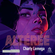 Books as pdf file free downloading Altérée (English literature)  by Charly Lemega, Justine Viotty RTF
