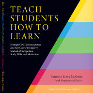 Teach Students How to Learn