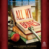 All My Bones: An Old Juniper Bookshop Mystery