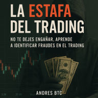 La Estafa del Trading