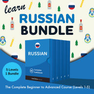 Learn Russian Bundle - The Complete Beginner to Advanced Course (Levels 1-5)