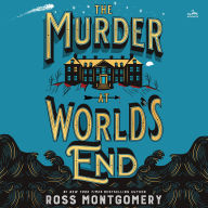 The Murder at World's End: A Novel