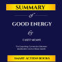 Summary of Good Energy by Casey Means: The Surprising Connection Between Metabolism and Limitless Health