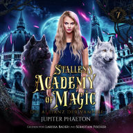 Stallen's Academy of Magic 7 - Die Allianz der Vampire - Fantasy Hörbuch